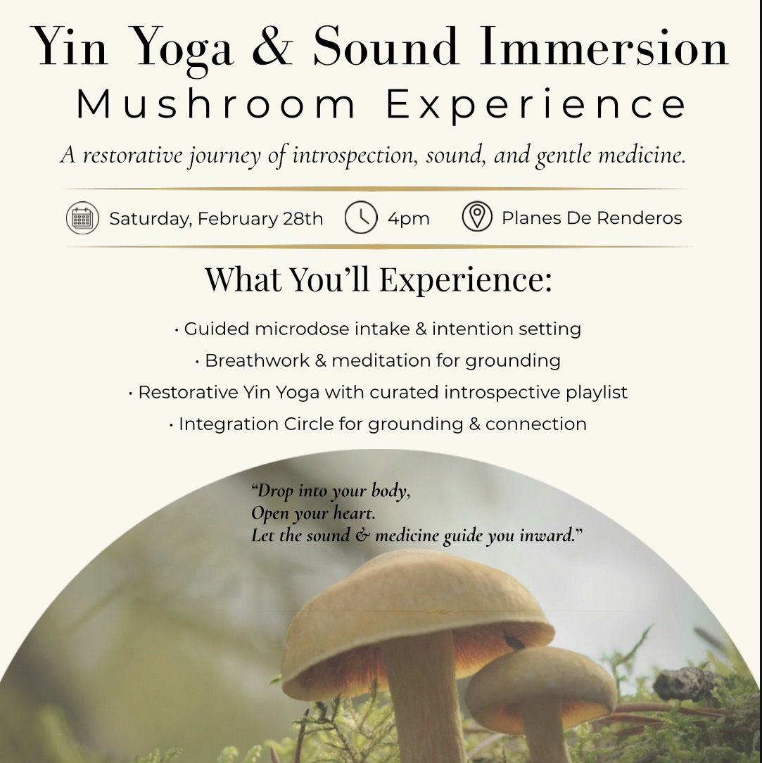 YIN YOGA & SOUND IMMERSION, & MEDICINAL MUSHROOM EXPERIENCE 